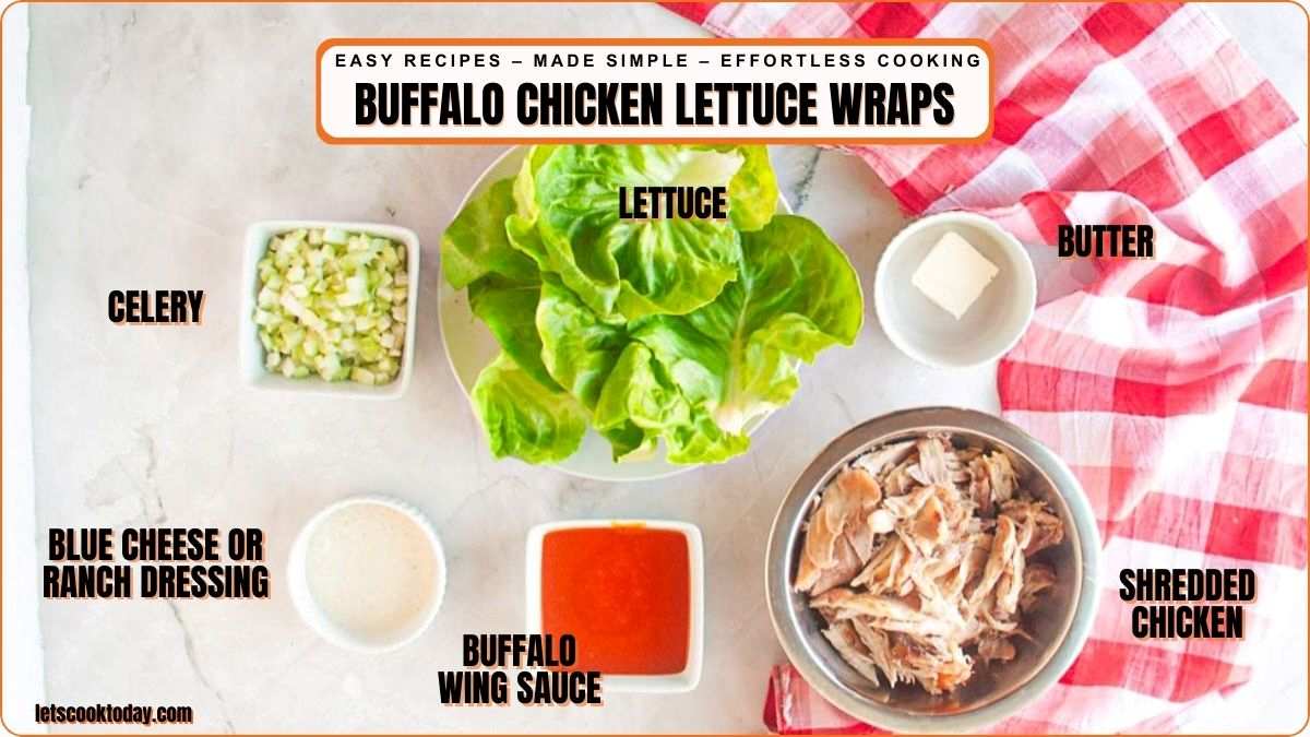 Ingredients for buffalo chicken lettuce wraps displayed.