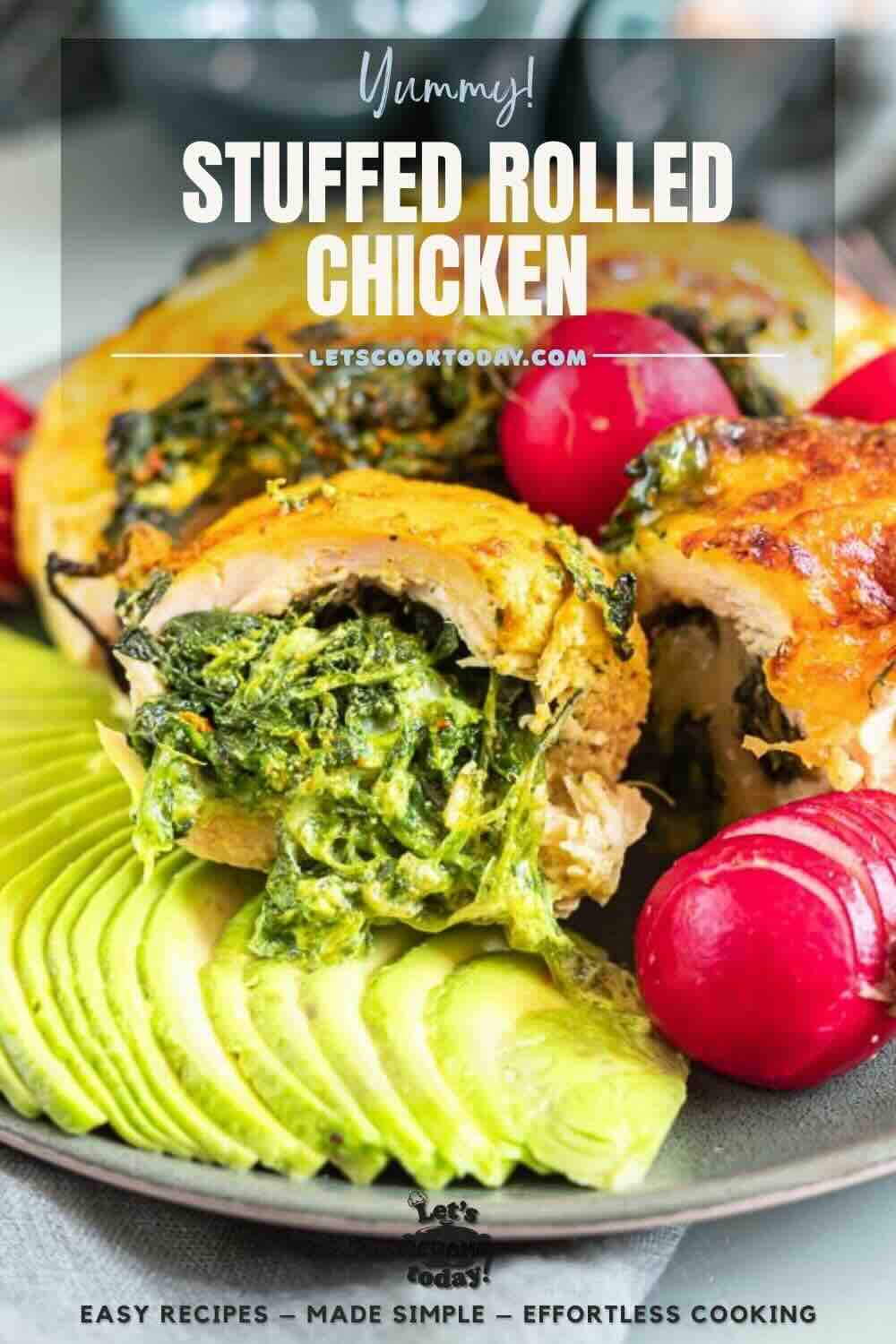 Stuffed rolled chicken filled with creamy spinach mixture.