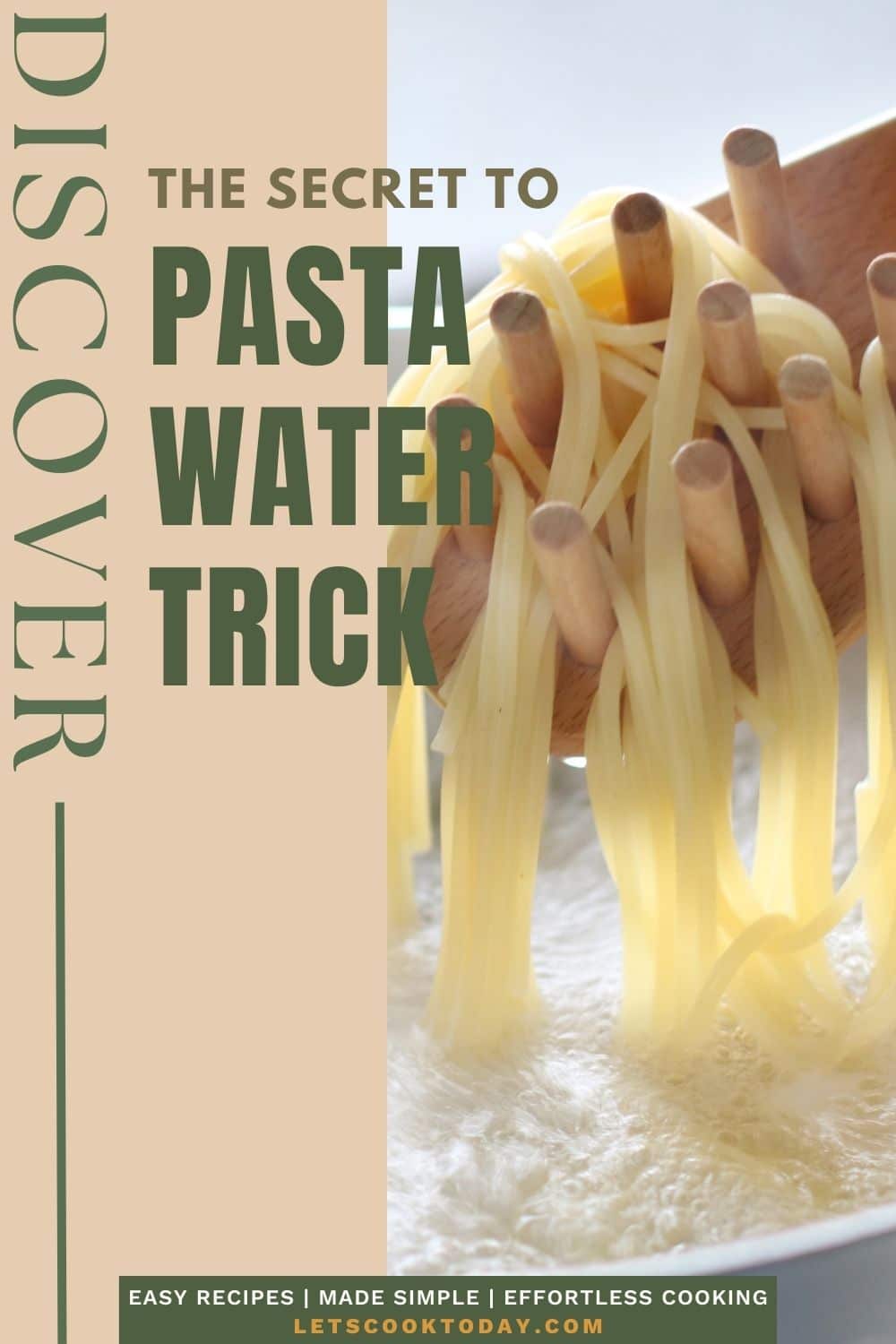 Cooked spaghetti is lifted with wooden utensils from boiling water, with text promoting "The Secret to Pasta Water Trick" and a website for easy recipes.